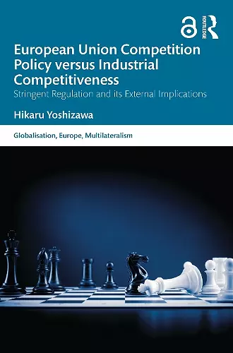 European Union Competition Policy versus Industrial Competitiveness cover