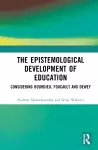 The Epistemological Development of Education cover