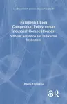 European Union Competition Policy versus Industrial Competitiveness cover