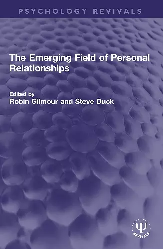 The Emerging Field of Personal Relationships cover