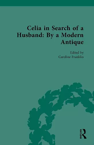 Celia in Search of a Husband: By a Modern Antique cover