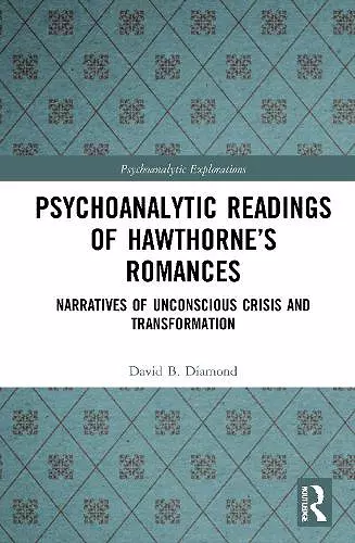 Psychoanalytic Readings of Hawthorne’s Romances cover