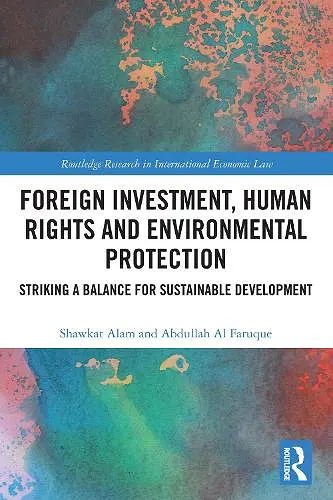 Foreign Investment, Human Rights and Environmental Protection cover