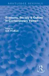 Economy, Society & Culture in Contemporary Yemen cover