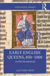 Early English Queens, 850–1000 cover