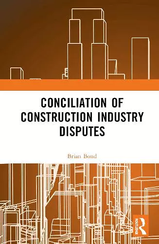 Conciliation of Construction Industry Disputes cover