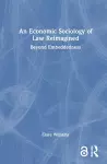 An Economic Sociology of Law Reimagined cover