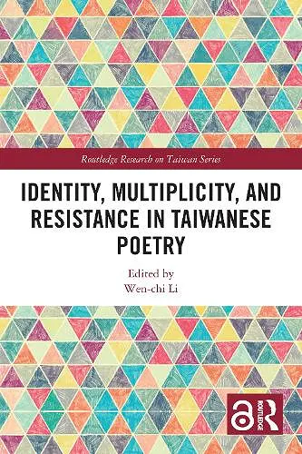 Identity, Multiplicity, and Resistance in Taiwanese Poetry cover