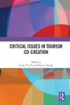 Critical Issues in Tourism Co-Creation cover