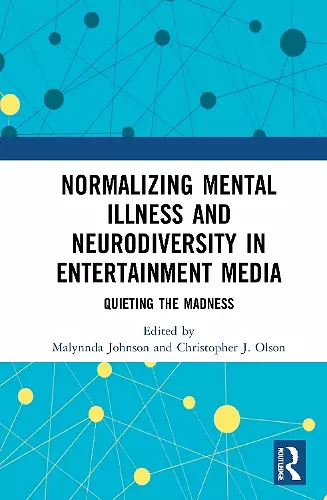 Normalizing Mental Illness and Neurodiversity in Entertainment Media cover