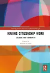 Making Citizenship Work cover