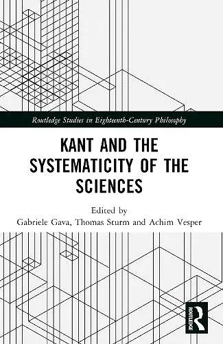 Kant and the Systematicity of the Sciences cover