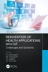 Reinvention of Health Applications with IoT cover