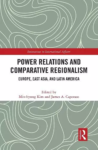 Power Relations and Comparative Regionalism cover