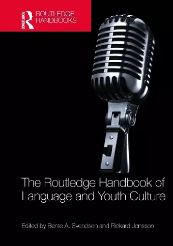 The Routledge Handbook of Language and Youth Culture cover