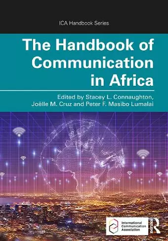The Handbook of Communication in Africa: Theory, Research, and Praxis cover