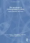 The Handbook of Communication in Africa: Theory, Research, and Praxis cover