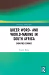 Queer Word- and World-Making in South Africa cover