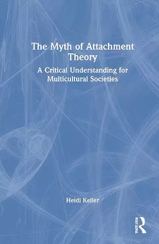 The Myth of Attachment Theory cover