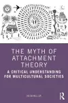 The Myth of Attachment Theory cover