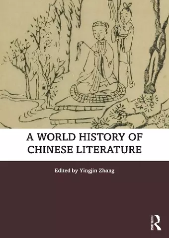 A World History of Chinese Literature cover