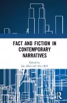 Fact and Fiction in Contemporary Narratives cover