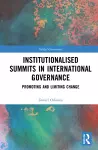 Institutionalised Summits in International Governance cover