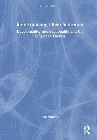 Reintroducing Olive Schreiner cover