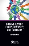 Driving Justice, Equity, Diversity, and Inclusion cover