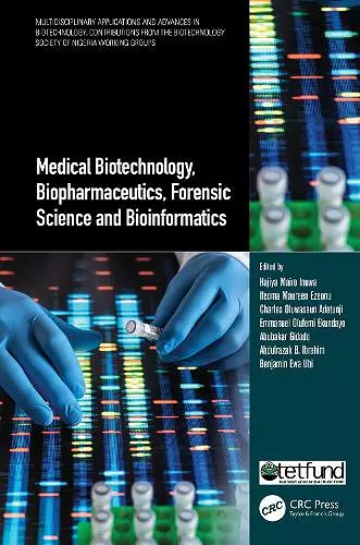 Medical Biotechnology, Biopharmaceutics, Forensic Science and Bioinformatics cover