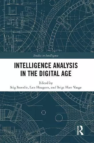 Intelligence Analysis in the Digital Age cover