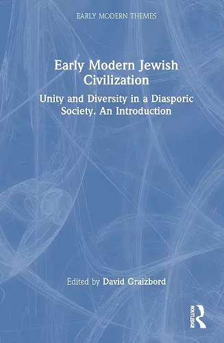 Early Modern Jewish Civilization cover