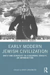 Early Modern Jewish Civilization cover