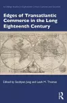 Edges of Transatlantic Commerce in the Long Eighteenth Century cover