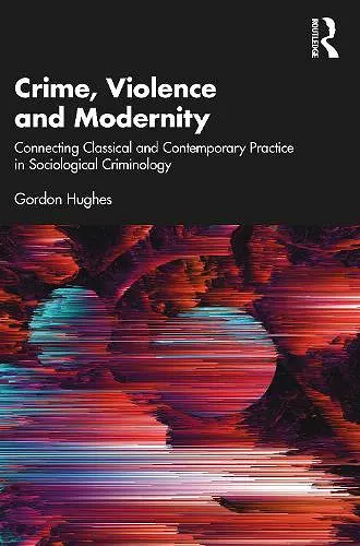 Crime, Violence and Modernity cover