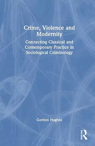 Crime, Violence and Modernity cover