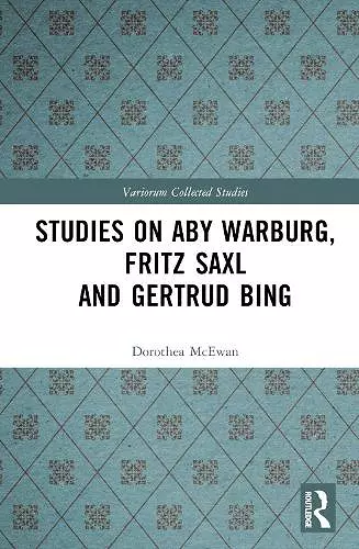 Studies on Aby Warburg, Fritz Saxl and Gertrud Bing cover