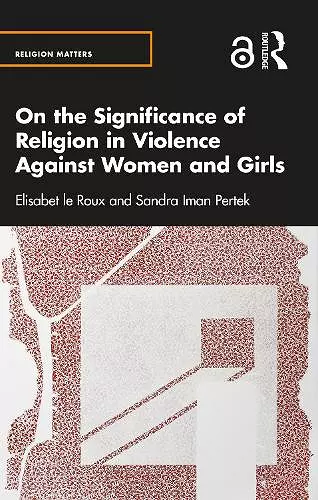 On the Significance of Religion in Violence Against Women and Girls cover