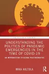 Understanding the Politics of Pandemic Emergencies in the time of COVID-19 cover