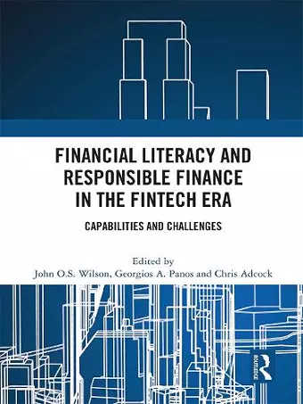 Financial Literacy and Responsible Finance in the FinTech Era cover