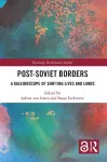 Post-Soviet Borders cover