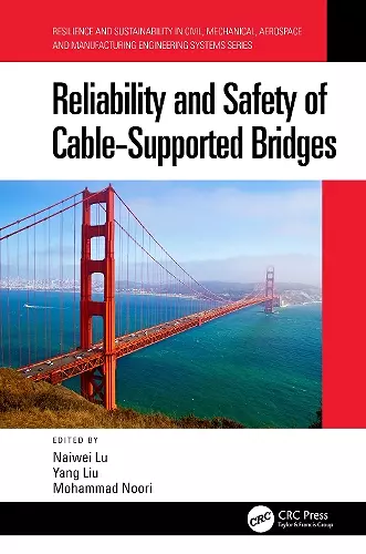 Reliability and Safety of Cable-Supported Bridges cover