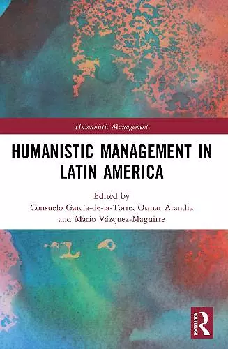 Humanistic Management in Latin America cover