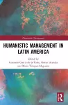 Humanistic Management in Latin America cover