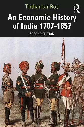 An Economic History of India 1707–1857 cover