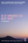 Is It Wrong to Buy Sex? cover