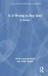 Is It Wrong to Buy Sex? cover