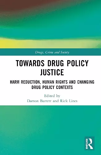 Towards Drug Policy Justice cover
