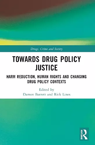 Towards Drug Policy Justice cover