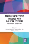 Transgender People Involved with Carceral Systems cover